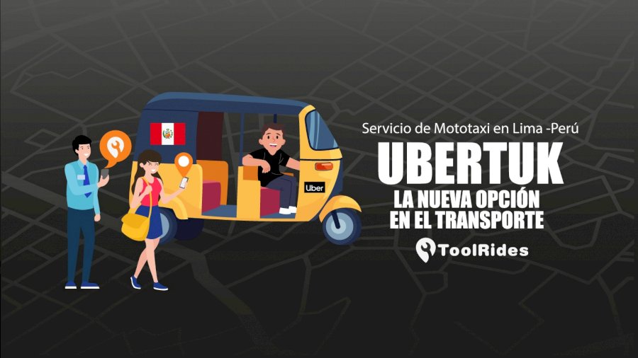 UberTuk: La nueva opción de Transporte en Mototaxi llego a Lima, Perú